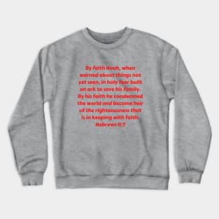 Bible Verse Hebrews 11:7 Crewneck Sweatshirt